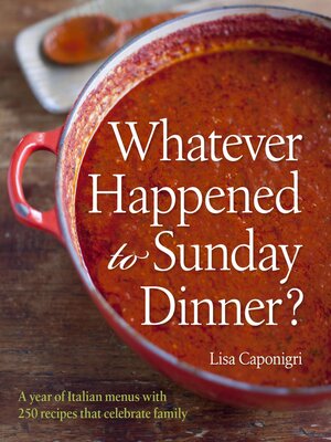 Whatever Happened to Sunday Dinner? - ebook